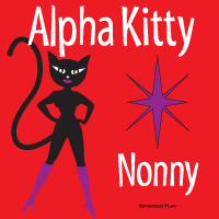 Alpha Kitty — Nonny EP Cover Art
